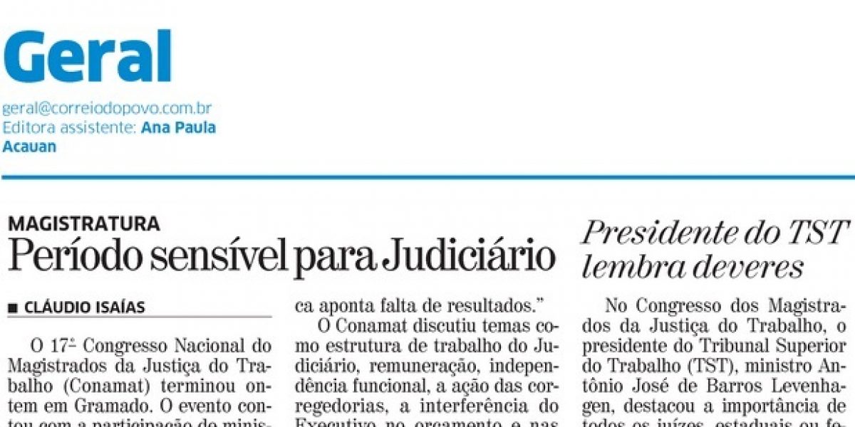 Período sensível para judiciário