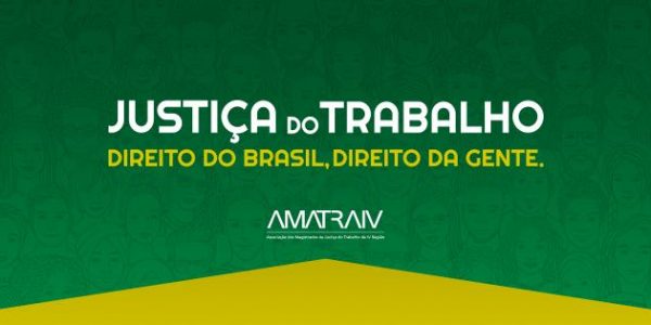 AMATRA IV lança campanha em defesa da Justiça do Trabalho