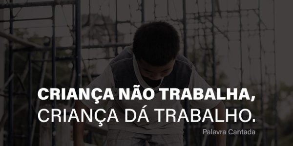 Vamos falar sobre trabalho infantil?